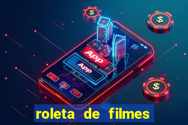 roleta de filmes de terror